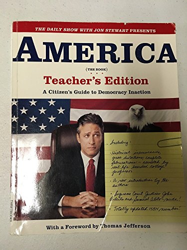 THE DAILY SHOW WITH JON STEWART PRESENTS AMERICA (THE BOOK): A Citizen's Guide to Democracy Inaction