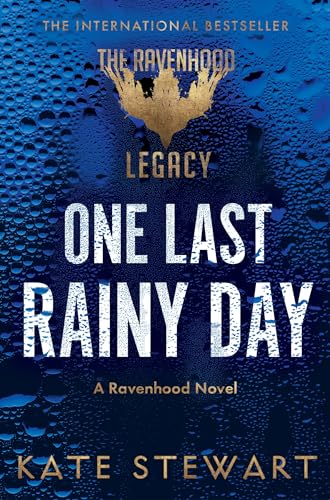 One Last Rainy Day: Steamy Romance From the Author of the TikTok Sensation Ravenhood Series (The Ravenhood Legacy, 1, Band 1) von Pan