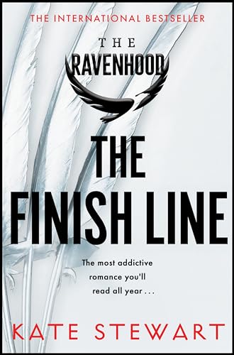 The Finish Line: The hottest and most addictive enemies to lovers romance you’ll read all year . . . (The Ravenhood, 3, Band 3)