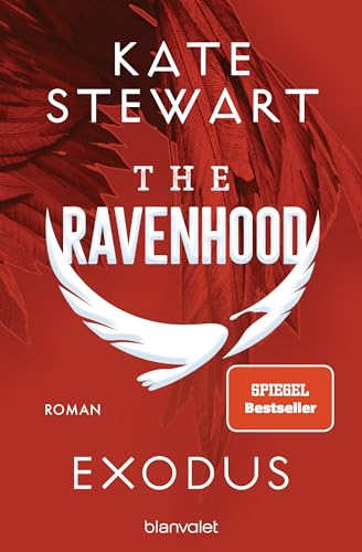 The Ravenhood - Exodus: Roman - Die heiße TikTok-Sensation endlich auf Deutsch! (The-Ravenhood-Trilogie, Band 2)