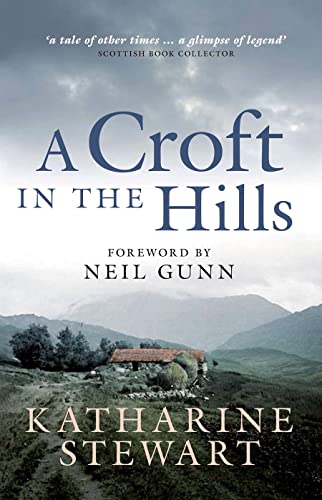 A Croft in the Hills von Birlinn