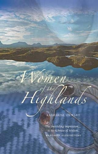 Women of the Highlands von Luath Press Ltd