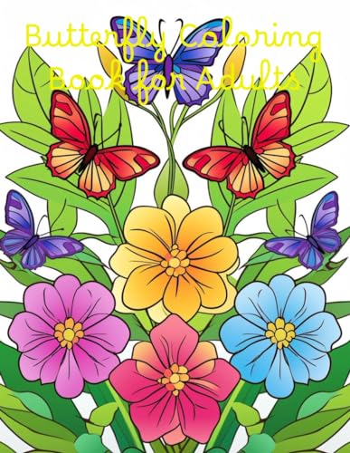 Butterfly Coloring Book for Adults: Butterfly Coloring Book for Adults