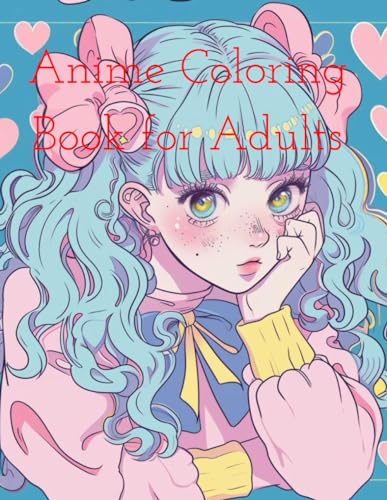 Anime Coloring Book for Adults: Anime Coloring Book for Adults