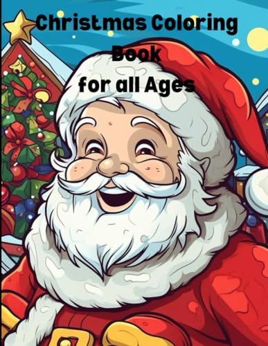 Christmas Coloring Book: Christmas Coloring Book for all Ages von Independently published