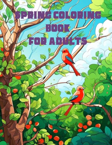 Spring Coloring Book for Adults: Spring Coloring Book for Adults von Independently published