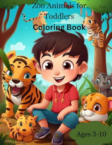 Zoo Animals Coloring Book for Toddlers: Kids Fun Zoo Animals Coloring Book for Toddlers Ages 3-10