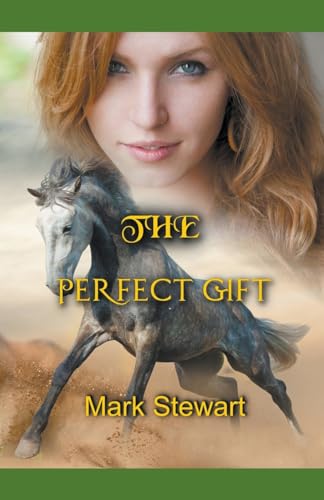 The Perfect Gift von Mark Stewart