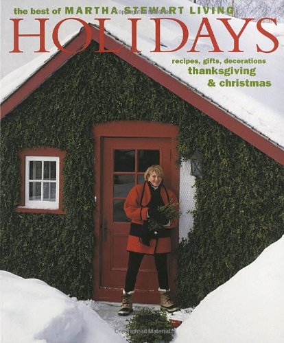 Holidays: Recipes, Gifts and Decorations : Thanksgiving & Christmas