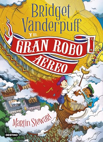 Bridget Vanderpuff 3. Bridget Vanderpuff y el gran robo aéreo von Destino Infantil & Juvenil
