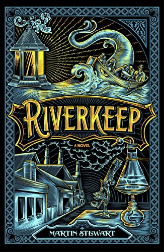 Riverkeep: A Novel