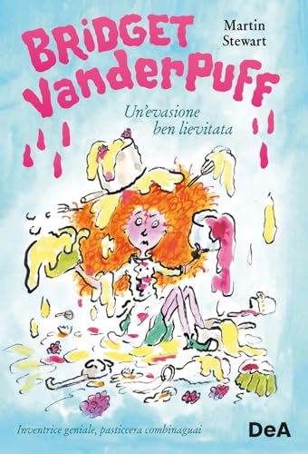 Un'evasione ben lievitata. Bridget Vanderpuff von De Agostini