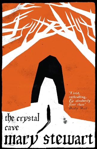 The Crystal Cave: The spellbinding story of Merlin