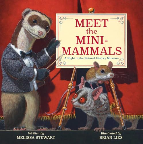 Meet the Mini-Mammals: A Night at the Natural History Museum von Beach Lane Books