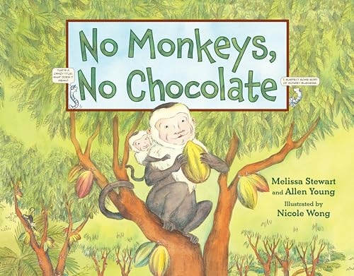 No Monkeys, No Chocolate von Charlesbridge