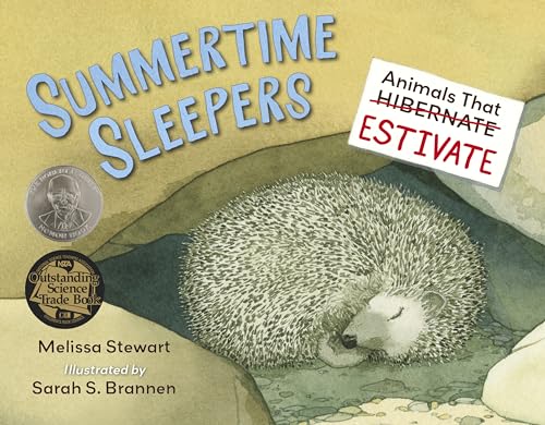 Summertime Sleepers: Animals That Estivate von Charlesbridge