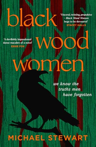 Black Wood Women: A spellbinding, gripping, unputdownable historical novel, brand-new for 2024 von HQ