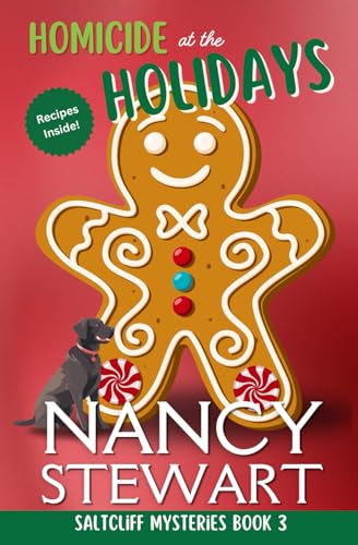 Homicide at the Holidays: A Delicious Cozy Mystery (Saltcliff Mysteries, Band 3)