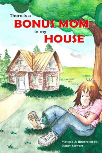 There is a Bonus Mom in my House von Nancy Stewart