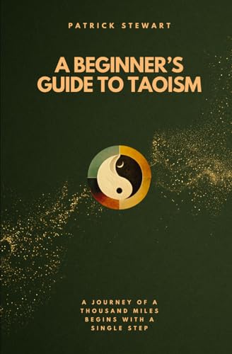 A Beginner's Guide To Taoism von Independently published