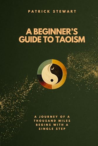 A Beginner's Guide To Taoism von Independently published
