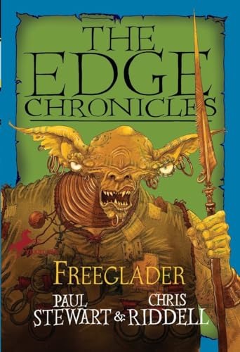 Freeglader (The Edge Chronicles, Band 9)