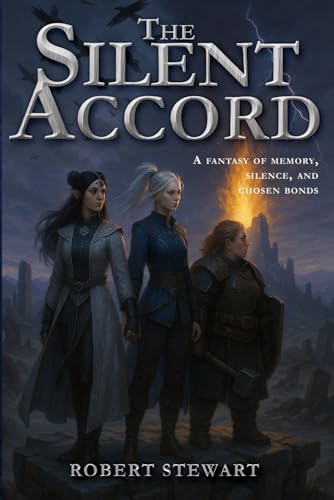 The Silent Accord von Robert Stewart