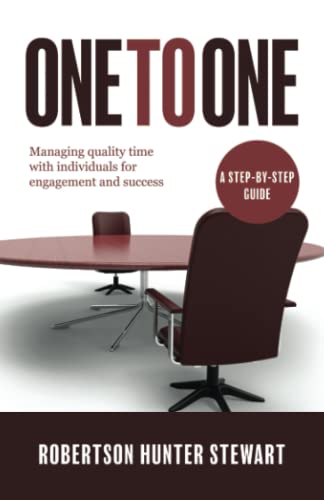 One to One: Managing quality time with individuals for engagement and success