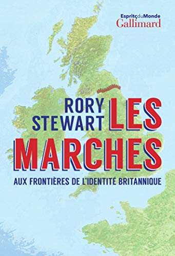 Les Marches: Aux frontières de l'identité britannique