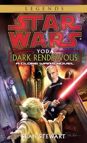 Yoda: Dark Rendezvous: Star Wars Legends: A Clone Wars Novel von Del Rey