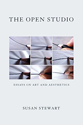 The Open Studio: Essays on Art and Aesthetics von University of Chicago Press