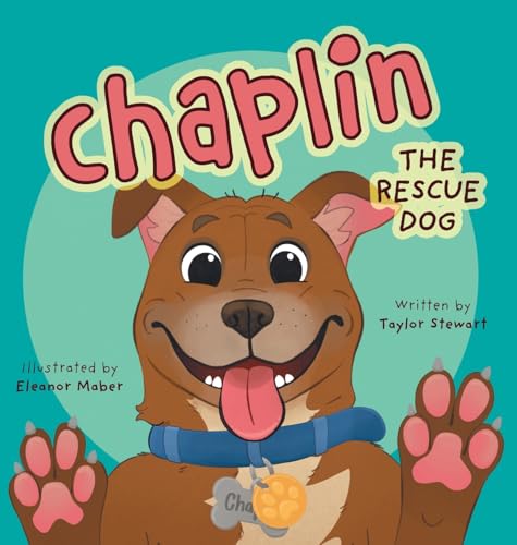 Chaplin the Rescue Dog von FriesenPress
