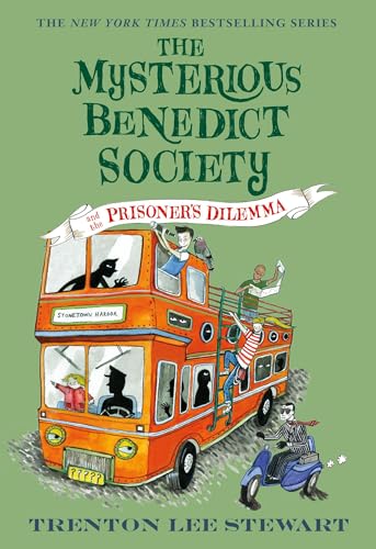 The Mysterious Benedict Society and the Prisoner's Dilemma (The Mysterious Benedict Society, 3, Band 3)
