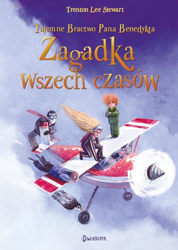Zagadka wszech czasów Tajemne Bractwo Pana Benedykta Tom 4 von Dwukropek