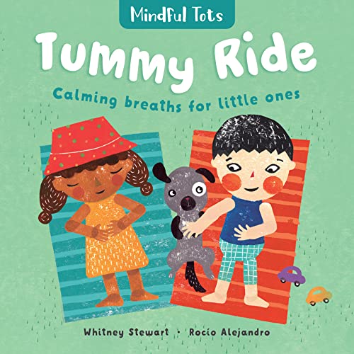 Mindful Tots Tummy Ride: 2 von Barefoot Books