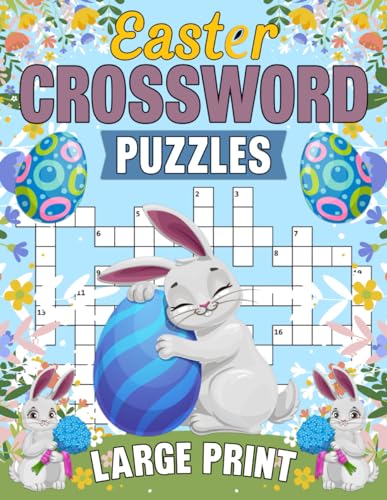 Easter Crossword Puzzles Large Print: There are more than 45 Easy to Medium crossword puzzles available for adults and seniors!(crossword puzzle books for adults And Seniors) von Independently published