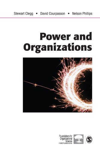 Power and Organizations (Foundations for Organizational Science)