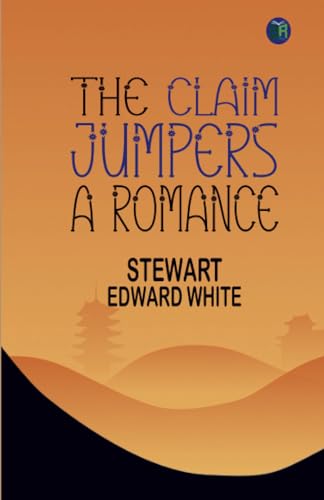 The Claim Jumpers: A Romance von Zinc Read