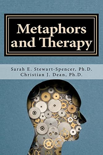 Metaphors and Therapy: Enhancing Clinical Supervision and Education von Createspace Independent Publishing Platform