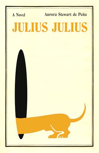 Julius Julius: A Novel von Strange Light