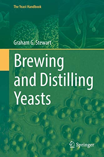 Brewing and Distilling Yeasts (The Yeast Handbook)