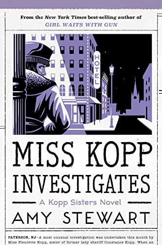 Miss Kopp Investigates (A Kopp Sisters Novel, 7, Band 7)