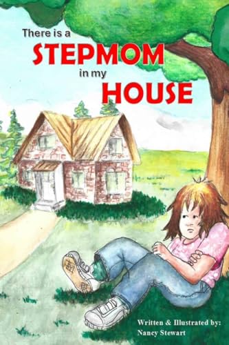 There is a Stepmom in my House von Nancy Stewart