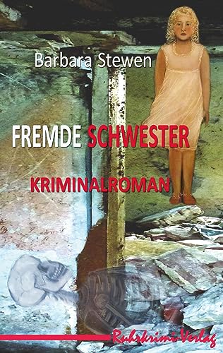 Fremde Schwester von Ruhrkrimi-Verlag