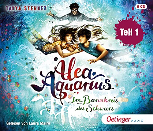 Alea Aquarius 7.1: Im Bannkreis des Schwurs (5 CD): Teil 1: Spannendes Fantasy-Abenteuer für Kinder ab 10 Jahren