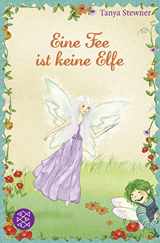 Eine Fee ist keine Elfe (Die Elfe Hummelbi, Band 2)