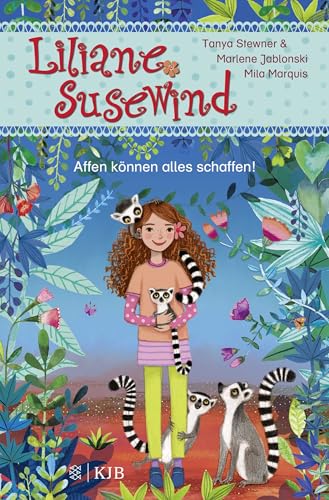 Liliane Susewind – Affen können alles schaffen!