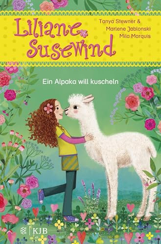 Liliane Susewind – Ein Alpaka will kuscheln: abenteuerliche Liliane Susewind Geschichte für Leseanfänger ab 6 Jahre │ mit großer Fibelschrift und bunten Bildern