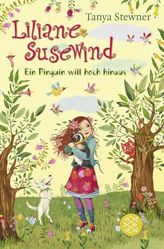 Liliane Susewind – Ein Pinguin will hoch hinaus von FISCHERVERLAGE