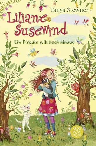 Liliane Susewind – Ein Pinguin will hoch hinaus (Liliane Susewind ab 8, Band 9) von FISCHER Kinder- und Jugendtaschenbuch